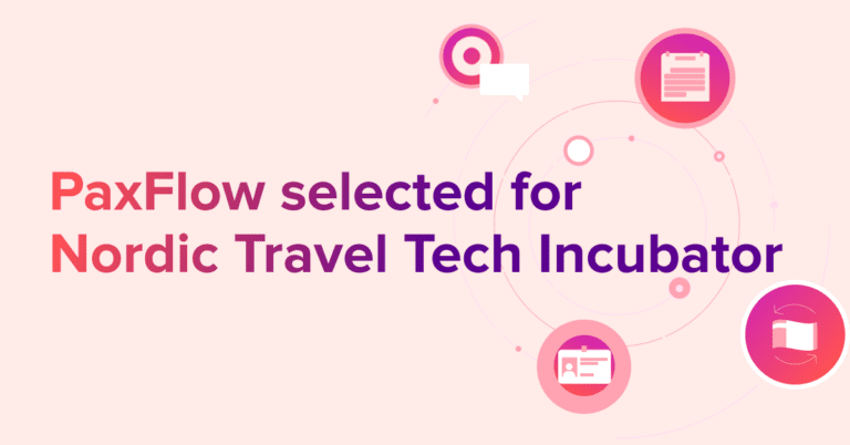 PaxFlow selected for the Nordic Travel Tech Incubator 2022