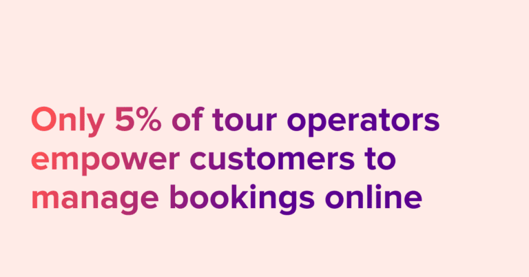 Only 5% of leading tour operators at Arival offer “Manage my booking” online
